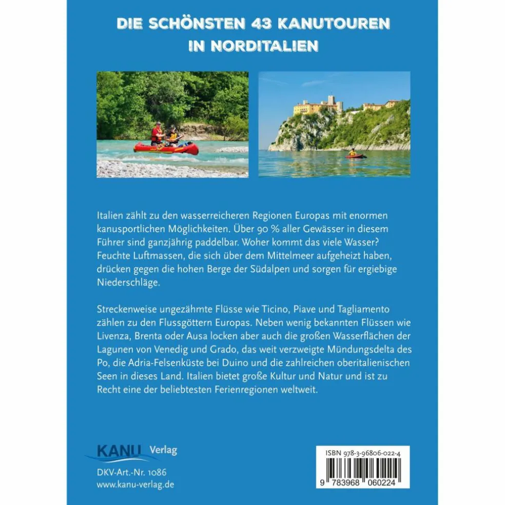 DIE SCHÖNSTEN KANUTOUREN IN NORDITALIEN - Gewässerführer