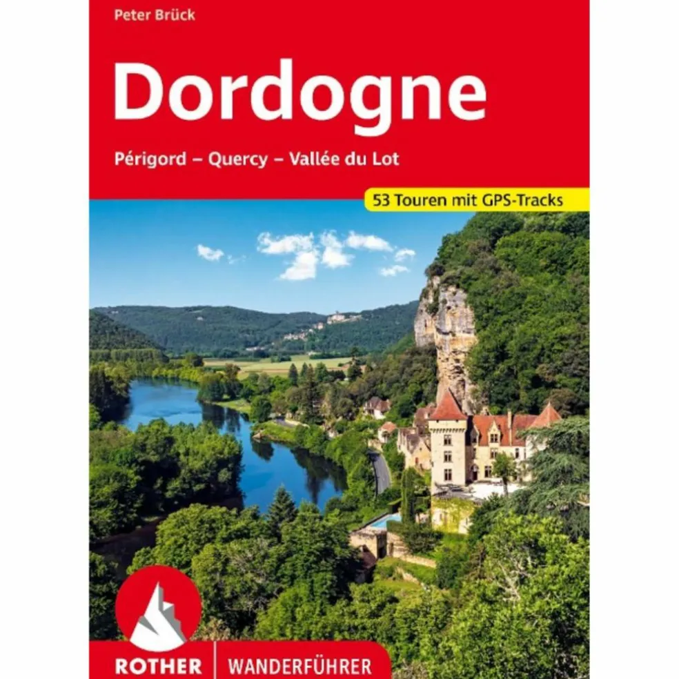 DORDOGNE - PÉRIGORD, QUERCY, VALLÉE DU LOT - Wanderführer