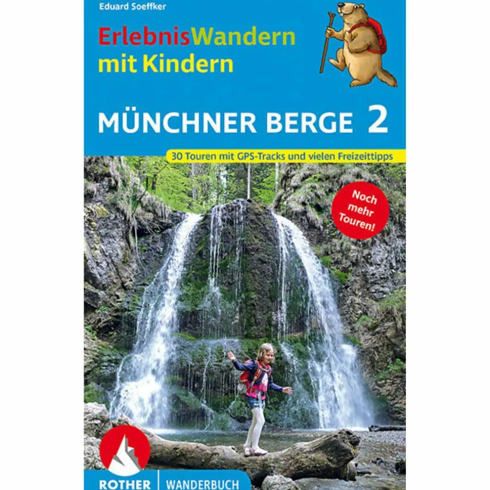 ERLEBNISWANDERN MIT KINDERN MÜNCHNER BERGE 2 - Wanderführer