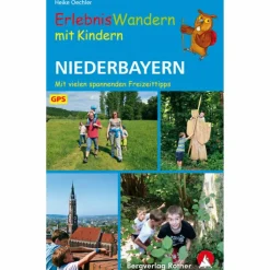 ERLEBNISWANDERN MIT KINDERN NIEDERBAYERN - Wanderführer