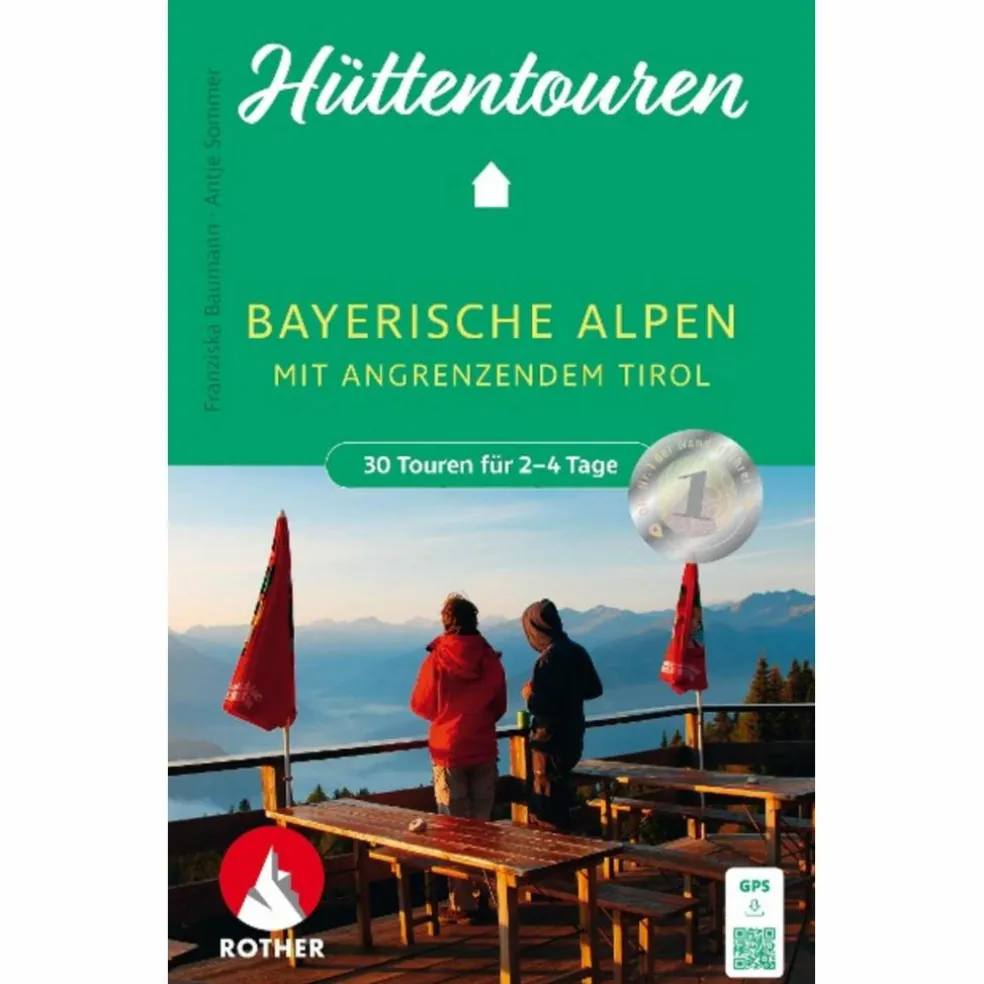 HÜTTENTOUREN BAYERISCHE ALPEN MIT ANGRENZENDEM TIROL - Wanderführer