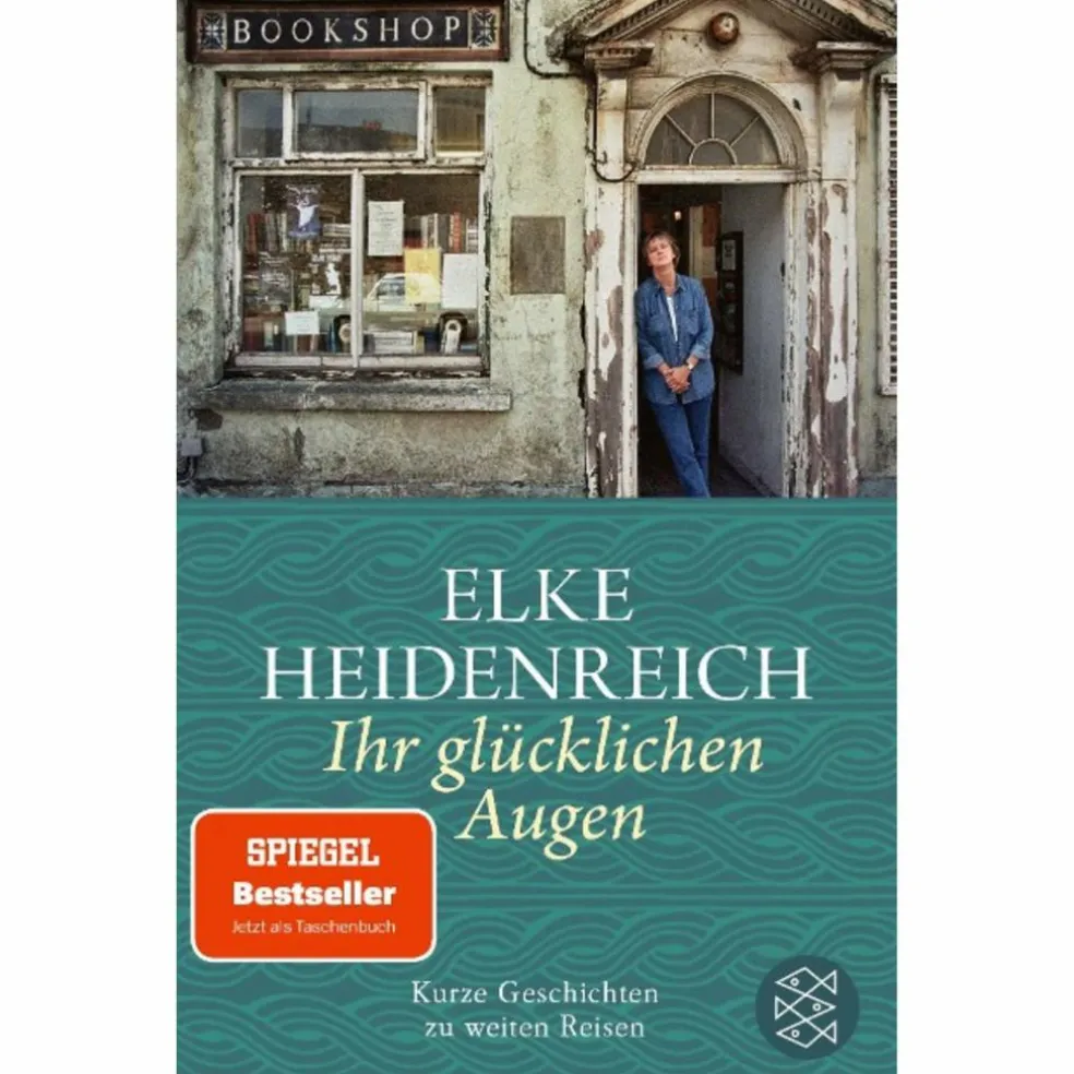 IHR GLÜCKLICHEN AUGEN - Reisebericht