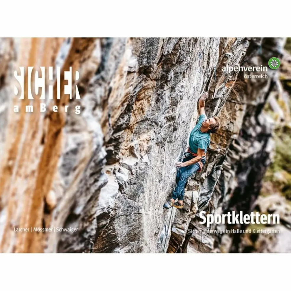 SICHER AM BERG: SPORTKLETTERN - Sportratgeber