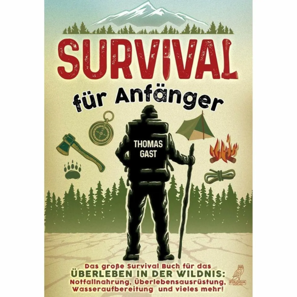 SURVIVAL FÜR ANFÄNGER - Ratgeber